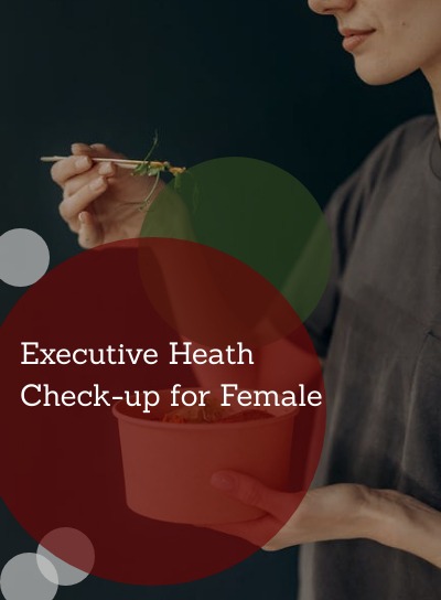 Executive Heath Check-up for Female